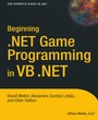 Cover: Beginning .NET Game Programming in VB .NET - APress