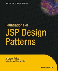 Abbildung von: Foundations of JSP Design Patterns - Apress