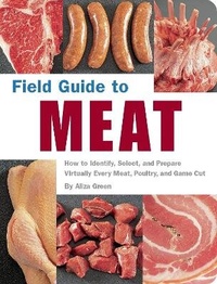 Enlarge image Cover: Field Guide to Meat - Quirk Books