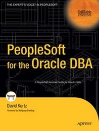 Enlarge image Cover: PeopleSoft for the Oracle DBA - APress