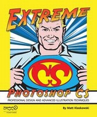 Enlarge image Cover: Extreme Photoshop CS - APress