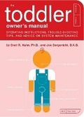 Cover: The Toddler Owner's Manual - Quirk Books