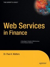Enlarge image Cover: Web Services in Finance - APress