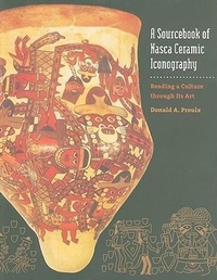 Enlarge image Cover: A Sourcebook of Nasca Ceramic Iconography - University of Iowa Press
