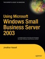 Cover: Using Microsoft Windows Small Business Server 2003 - APress