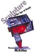 Cover: Sculpture in the Age of Doubt - Allworth Press,U.S.