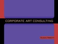 Cover: Corporate Art Consulting - Allworth Press,U.S.