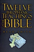 Cover: Twelve Theophanic Teachings of the Bible - Publish America