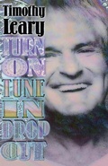 Cover: Turn On, Tune In, Drop Out - Ronin Publishing
