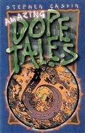 Cover: Amazing Dope Tales - Ronin Publishing
