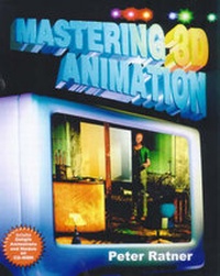 Abbildung von: Mastering 3D Animation - Allworth Press,U.S.