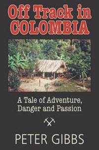 Enlarge image Cover: Off Track in Colombia - Seaboard Press