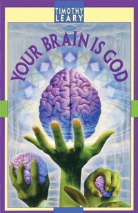 Enlarge image Cover: Your Brain Is God - Ronin Publishing