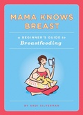 Cover: Mama Knows Breast - Quirk Books