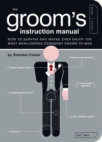 Enlarge image Cover: The Groom's Instruction Manual - Quirk Books