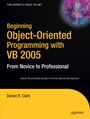 Cover: Beginning Object-Oriented Programming with VB 2005 - APress