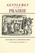 Cover: Gentlemen on the Prairie - University of Iowa Press