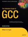 Cover: The Definitive Guide to GCC - APress