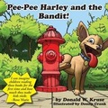 Cover: Pee-Pee Harley and the Bandit! - Castle Keep Press