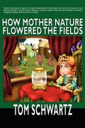 Cover: How Mother Nature Flowered the Fields - Reagent Press