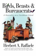 Cover: Birds, Beasts and Bureaucrats - Herb Raffaele