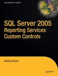 Abbildung von: SQL Server 2005 Reporting Services Custom Controls - Apress