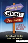 Cover: Making the Right Decisions - Eye On Education, Inc