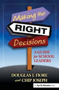 Enlarge image Cover: Making the Right Decisions - Eye On Education, Inc