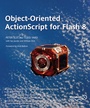 Cover: Object-Oriented ActionScript For Flash 8 - Friends of Ed