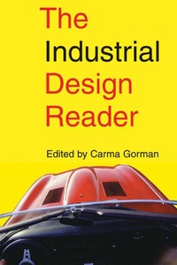 Enlarge image Cover: The Industrial Design Reader - Allworth Press,U.S.