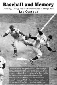 Abbildung von: Baseball and Memory - Winning, Losing, and the Remembrance of Things Past - St Augustine's Press
