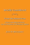 Cover: Briefly Considered - From the Manstream: Notes and Observations on the Sources of Western Culture - St Augustine's Press