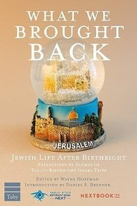 Abbildung von: What We Brought Back - Toby Press Ltd