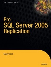 Enlarge image Cover: Pro SQL Server 2005 Replication - APress