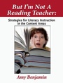 Cover: But I'm Not a Reading Teacher - Eye On Education, Inc