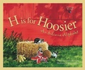 Cover: H is for Hoosier - Sleeping Bear Press