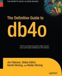 Enlarge image Cover: The Definitive Guide to db4o - APress