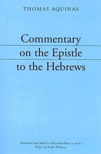 Bild: Commentary on the Epistle to the Hebrews - St Augustine's Press