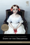Cover: Pride and Prejudice and Zombies: Dawn of the Dreadfuls - Quirk Books