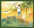 Cover: P is for Palmetto - Sleeping Bear Press