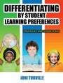 Cover: Differentiating By Student Learning Preferences - Eye On Education, Inc