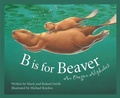 Cover: B is for Beaver - Sleeping Bear Press
