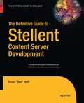 Cover: The Definitive Guide to Stellent Content Server Development - APress
