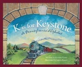Cover: K is for Keystone - Sleeping Bear Press