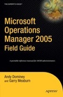 Cover: Microsoft Operations Manager 2005 Field Guide - APress