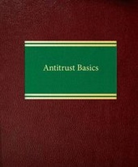 Abbildung von: Antitrust Basics - Law Journal Press