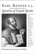 Cover: Ignatius of Loyola Speaks - St Augustine's Press