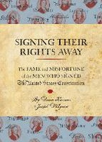 Enlarge image Cover: Signing Their Rights Away - Quirk Books