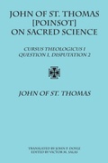 Cover: John of St. Thomas [Poinsot] on Sacred Science - St. Augustine's Press