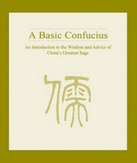 Abbildung von: A Basic Confucius - Long River Press